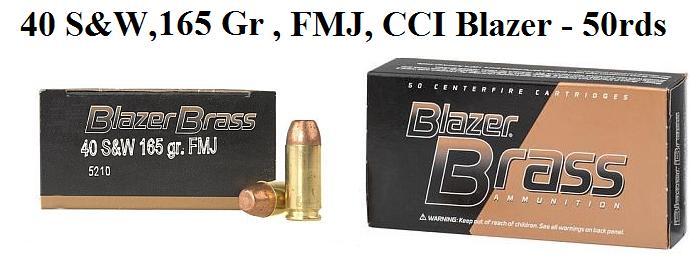 40 S&W, 165 Grain, FMJ, CCI Blazer - 50 Round Box