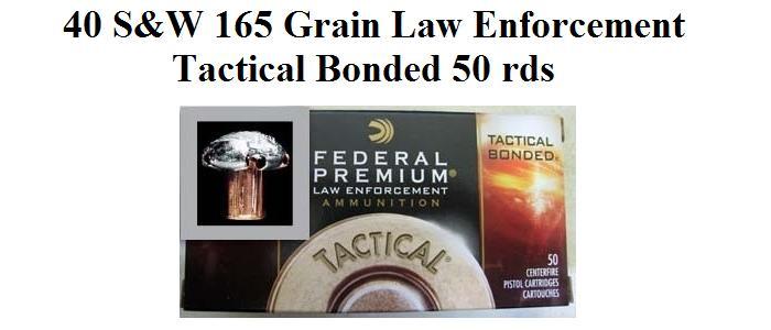 store/p/40-SW-Law-Enforcement-165-Grain-HP-Tactical-Bonded-50rds-NL403