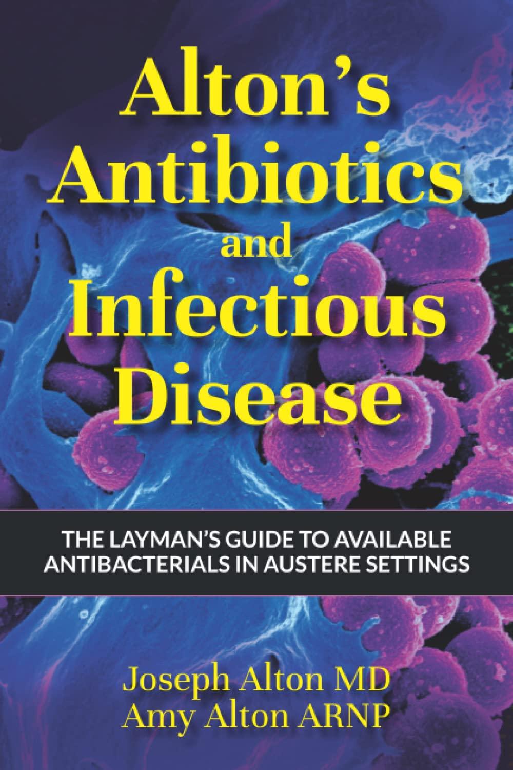 store/p/Altons-Antibiotics-and-Infectious-Disease-The-Laymans-Guide-to-Available-Antibacterials-in-Austere-Settings-Paperback-FB043