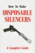 How To Make Disposable Silencers