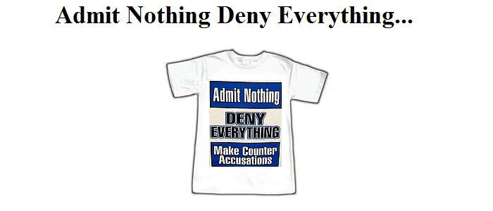 Admit Nothing ...